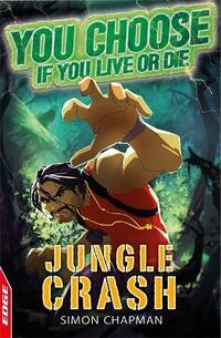 Jungle Crash (EDGE: You Choose If You Live or Die)