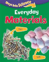 Ways Into Science: Everyday Materials