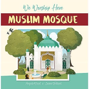 Muslim Mosque (We Worship Here)