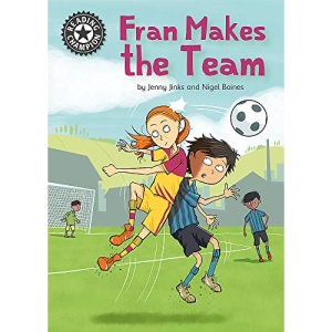 Fran Makes the Team: Independent Reading 16 (Reading Champion)