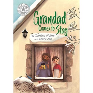 Grandad Comes to Stay: Independent Reading White 10 (Reading Champion)
