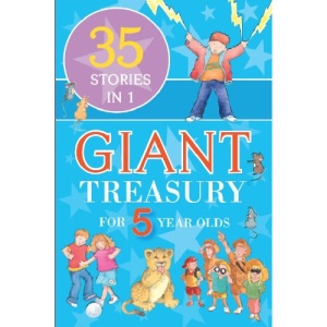 Giant Treasury for 5 year olds: Over 35 Stories in 1