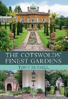 The Cotswolds' Finest Gardens