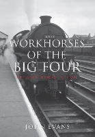 Workhorses of the Big Four