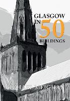 Glasgow in 50 Buildings