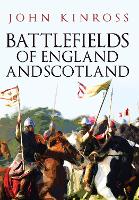 Battlefields of England and Scotland
