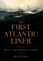 The First Atlantic Liner