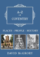 A-Z of Coventry