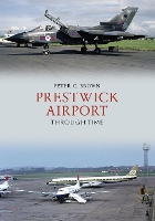 Prestwick Airport Through Time