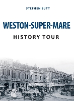 Weston-Super-Mare History Tour
