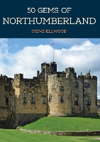 50 Gems of Northumberland