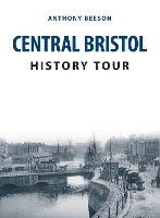 Central Bristol History Tour