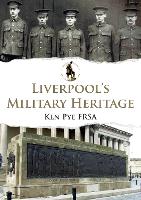 Liverpool's Military Heritage