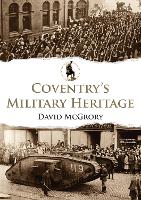 Coventry's Military Heritage