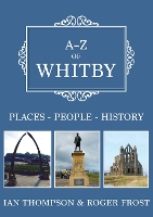 A-Z of Whitby