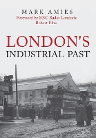 London's Industrial Past