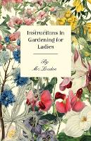Instructions In Gardening For Ladies