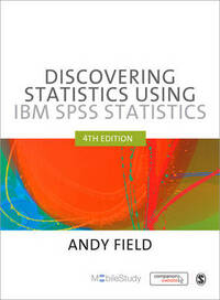 Discovering Statistics using IBM SPSS Statistics