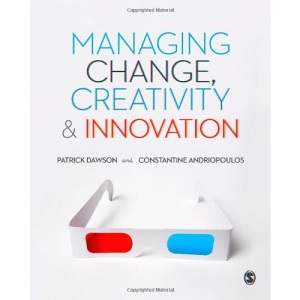 Managing Change, Creativity and Innovation