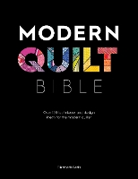 Modern Quilt Bible