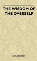 The Wisdom Of The Overself