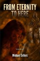 From Eternity to Here