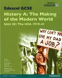 Edexcel GCSE History A The Making of the Modern World: Unit 2C USA 1919-41 SB 2013 (Edexcel GCSE MW History 2013)
