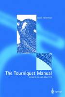 The Tourniquet Manual — Principles and Practice