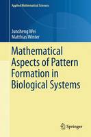 Mathematical Aspects of Pattern Formation in Biological Systems