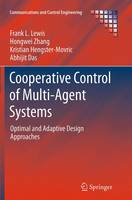 Cooperative Control of Multi-Agent Systems