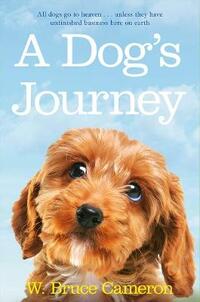 A Dog's Journey (A Dog's Purpose)