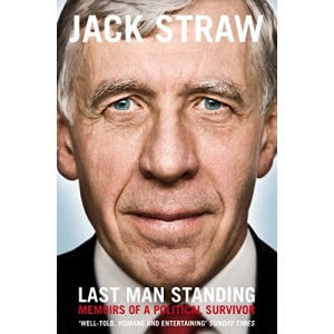 Last Man Standing: Memoirs of a Political Survivor