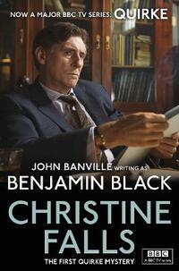 Christine Falls: Quirke Mysteries Book 1