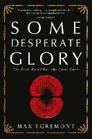 Some Desperate Glory