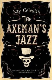The Axeman's Jazz (City Blues Quartet)