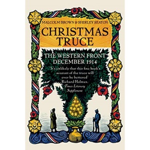 Christmas Truce: The Western Front December 1914