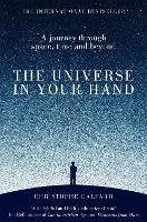 The Universe in Your Hand