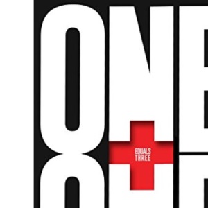 One Plus One Equals Three: A Masterclass in Creative Thinking