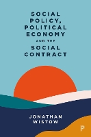 Social Policy, Political Economy and the Social Contract