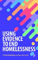 Using Evidence to End Homelessness