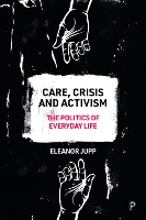 Care, Crisis and Activism