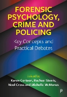 Forensic Psychology, Crime and Policing