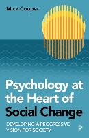 Psychology at the Heart of Social Change