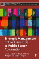 Strategic Management of the Transition to Public Sector Co-Creation