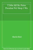 T260a Mf Bc Petes Peculiar Pet Shop I Wa