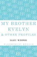 My Brother Evelyn & Other Profiles