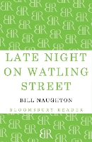 Late Night on Watling Street