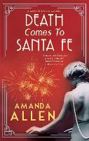 Death Comes to Santa Fe