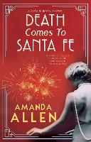 Death Comes to Santa Fe