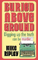Buried Above Ground